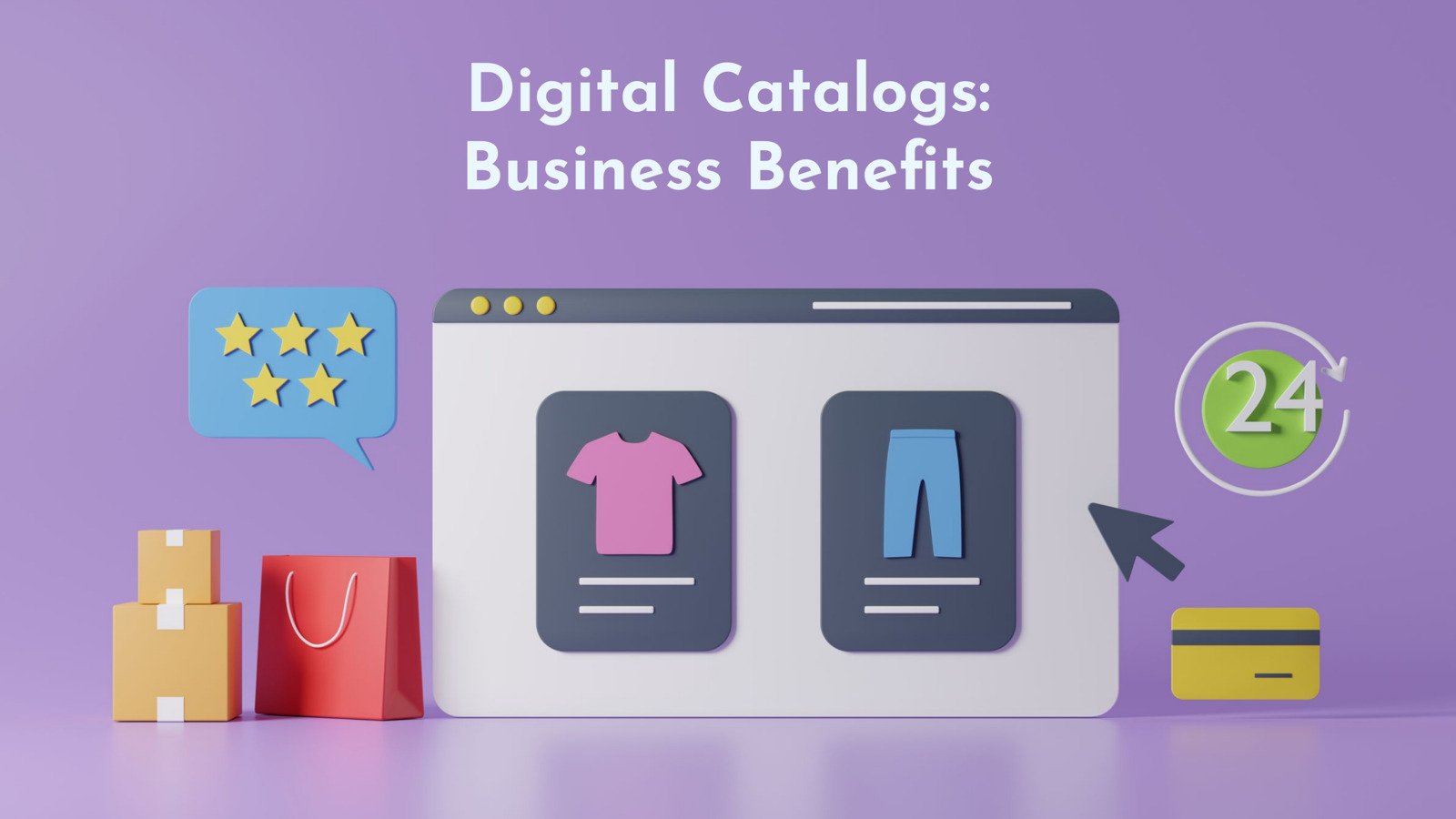 What Is a Digital Catalog Benefits for — FlippingBook Blog